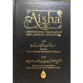 Aisha, l'épouse pure, véridique et bien-aimée du Prophète Librairie Al-imen Livre Islam Femme 9781838432508 Librairie Musulmane Al-imen