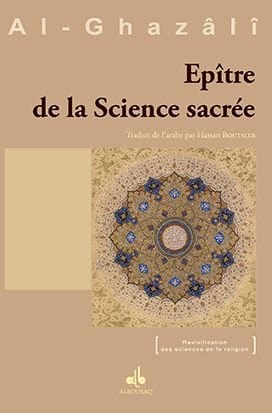 Epître de la Science sacrée Al Bouraq Livre > Islam > Foi et Spiritualité 9791022501965 Librairie Musulmane Al-imen
