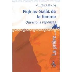Fiqh as-Salât de la femme - Questions Réponses - Universel - Fdal Haja Universel Livre Islam Femme 9782911546693 Librairie Musulmane Al-imen