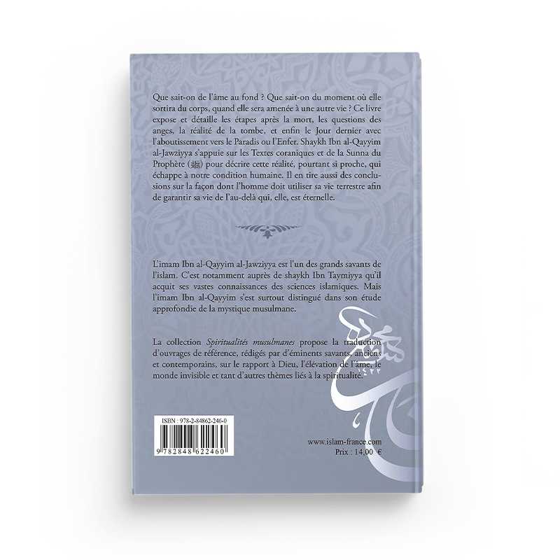 L' Âme après la mort d'apres Ibn Qayyim al-Jawziyya Tawhid Livre > Islam > Tawhid / Aqidah (Croyance) 9782848622460 Librairie Musulmane Al-imen