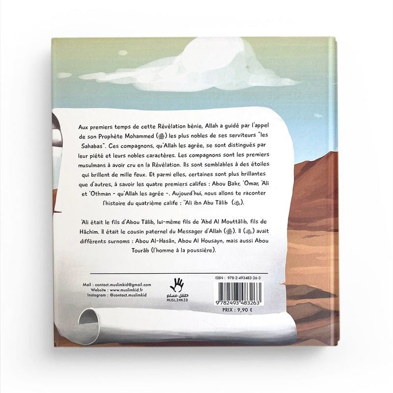 L'histoire de Ali ibn Abu Tâlib - 3 / 6 ans - MuslimKid MuslimKid Livre Islam Enfant 9782493483263 Librairie Musulmane Al-imen