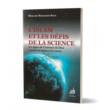 l'Islam et les défis de la science les signes de l'existence de Dieu à travers la nature et la science Sana Livre > Islam 9782911807459 Librairie Musulmane Al-imen