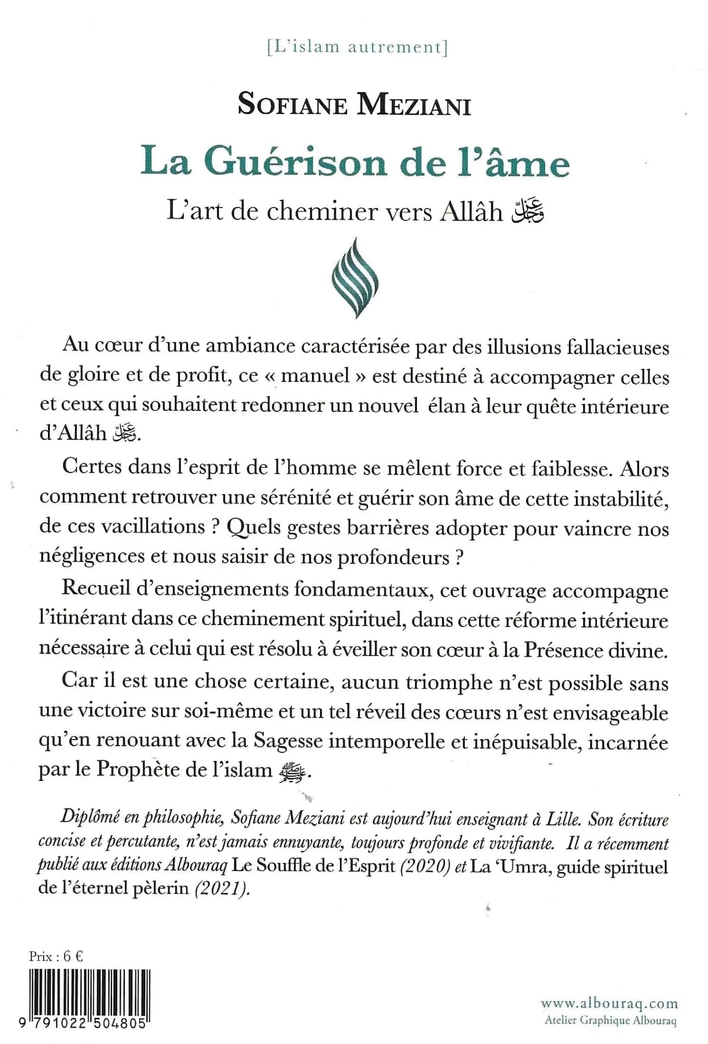 La guérison de l’âme – L’art de cheminer vers Allah Al Bouraq Livre > Islam > Foi et Spiritualité 9791022504805 Librairie Musulmane Al-imen
