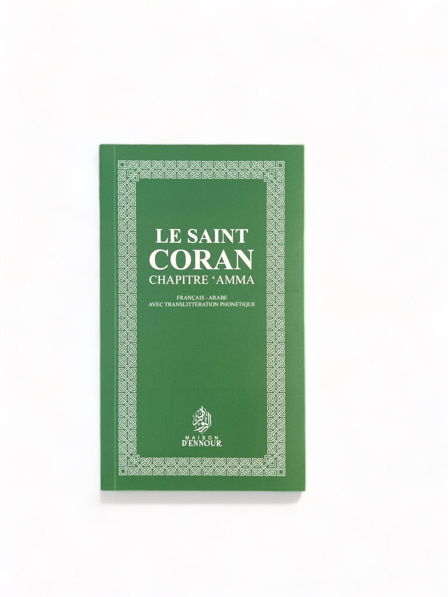 Le Saint Coran - Chapitre (juz') 'Amma Maison d'Ennour Livre > Islam Vert 9782910891053 Librairie Musulmane Al-imen