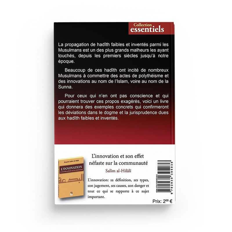 Les hadiths faibles et inventés - Leur effet néfaste et leur danger - Editions al-Hadîth Al-Hadîth Livre Islam Hadith (Traditions Prophétiques) 9782930395036 Librairie Musulmane Al-imen