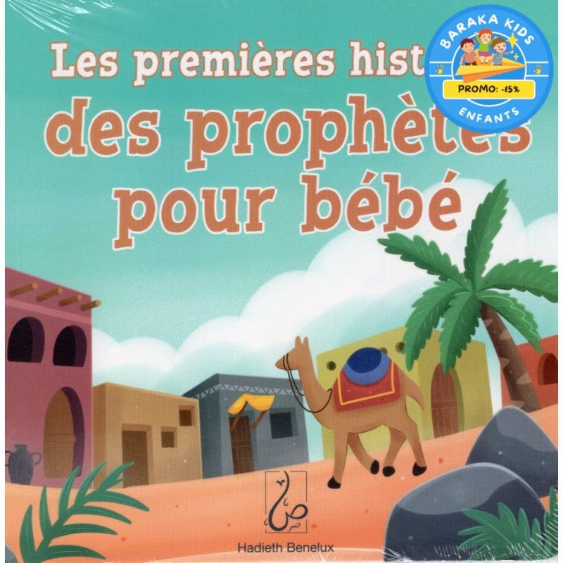 Les premières histoires des prophètes pour bébé Hadieth Benelux Livre Islam Enfant 9789464740011 Librairie Musulmane Al-imen