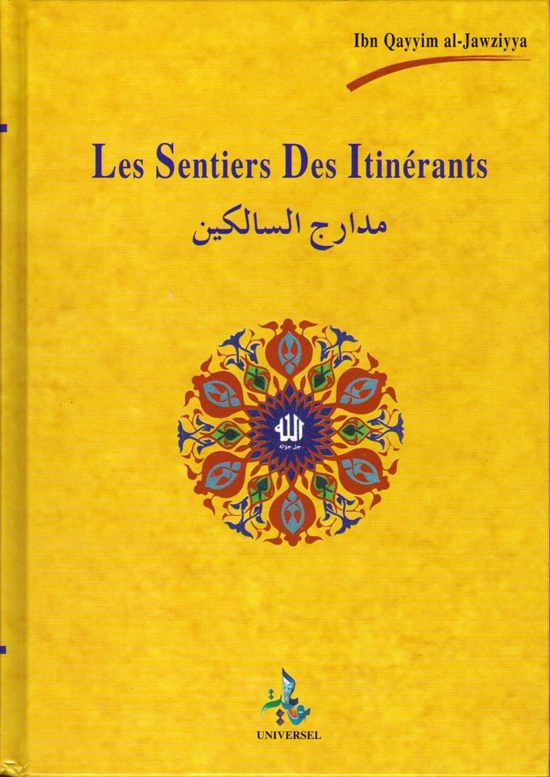 Les Sentiers des Itinérants Universel Livre > Islam 9782911546204 Librairie Musulmane Al-imen