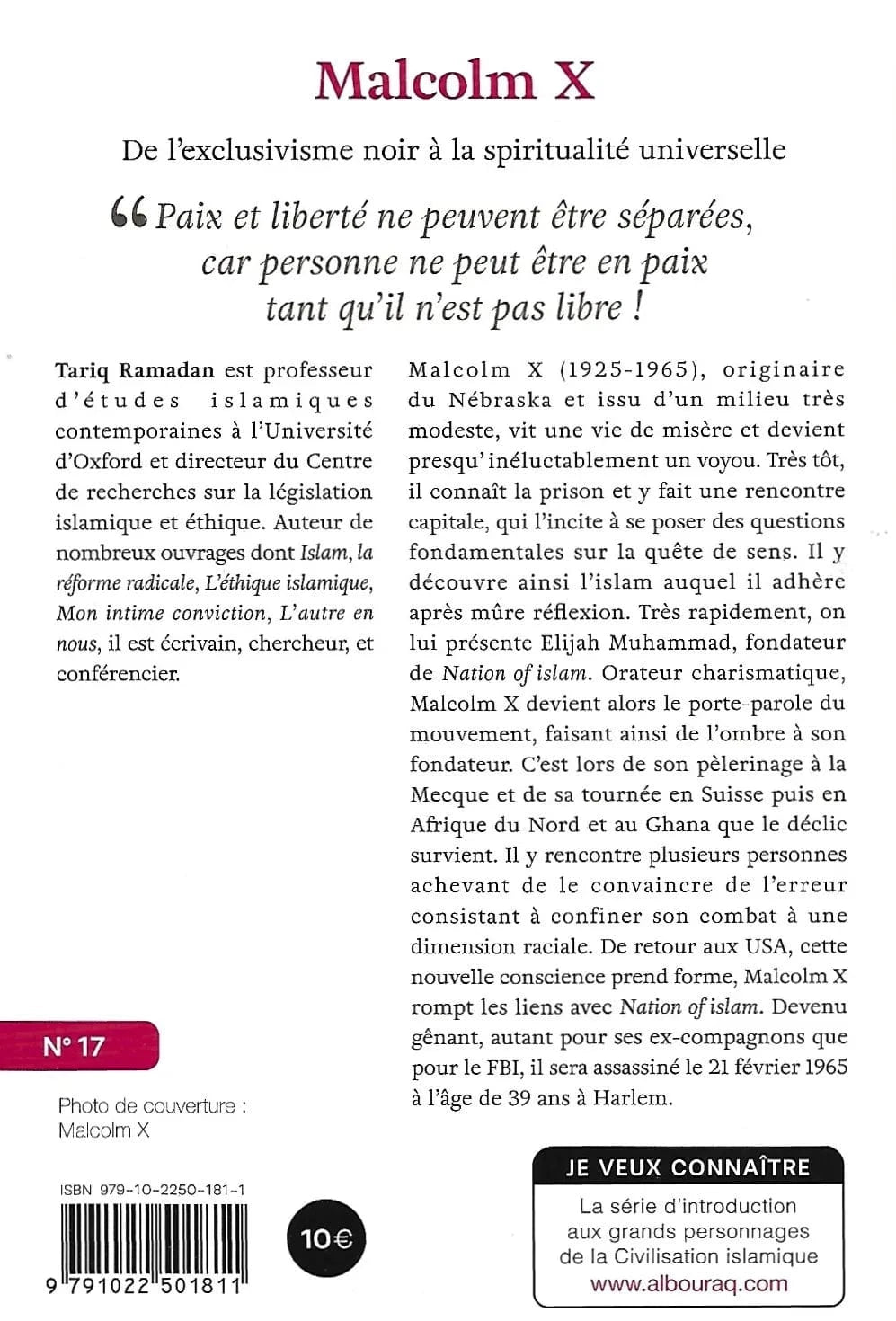 Malcolm X : De l’exclusivisme noir à la spiritualité universelle de Tariq Ramadan Al Bouraq Livre > Islam 9791022501811 Librairie Musulmane Al-imen