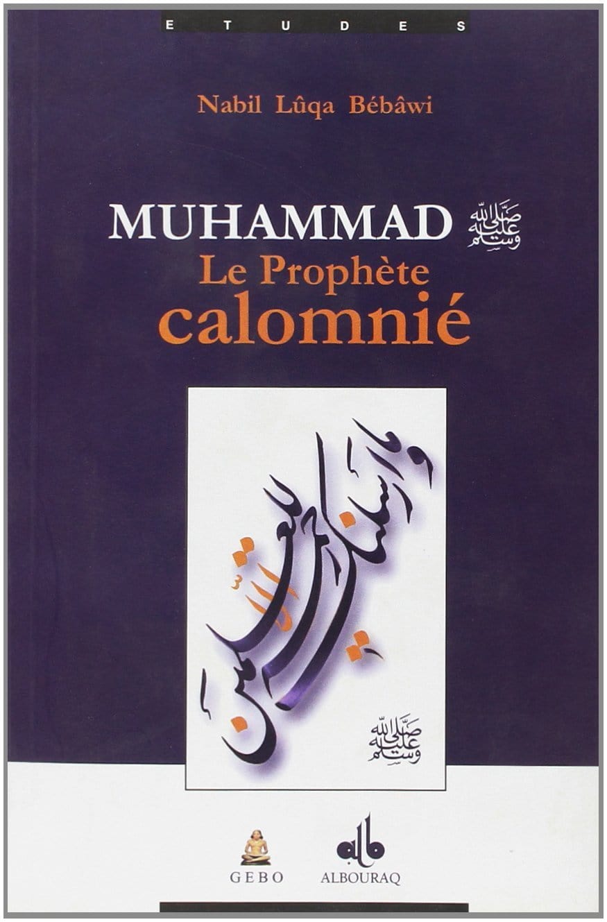 Muhammad - Le Prophète calomnié Al Bouraq Livre > Islam 9782841613144 Librairie Musulmane Al-imen