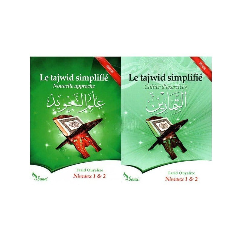 Pack (2 livres): Le tajwid simplifié : Nouvelle approche+ Cahier d'exercices, Niveaux 1 & 2, de Farid Ouyalize Sana Livre > Islam 9782492026089 Librairie Musulmane Al-imen
