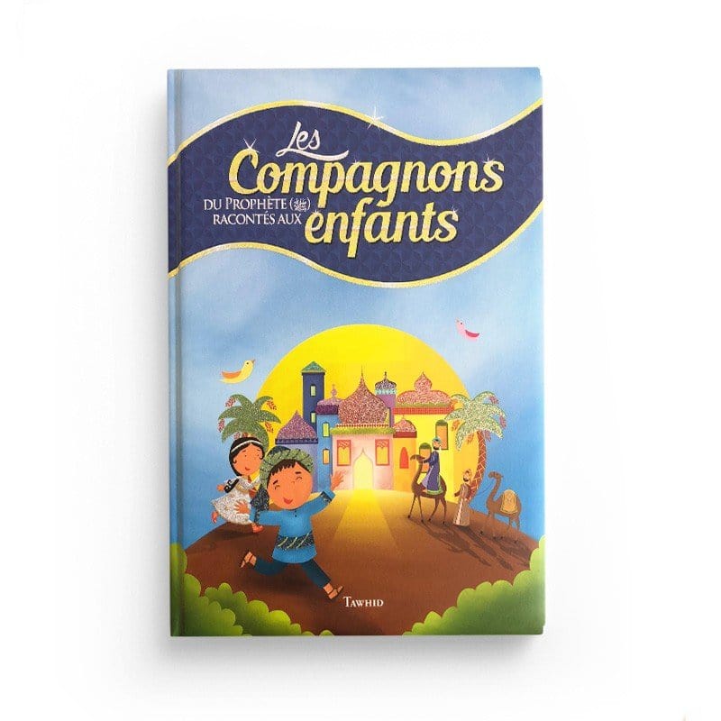 Pack : histoires pour enfants (5 livres) - éditions Tawhid Tawhid Livre Islam Enfant 9782492027383 Librairie Musulmane Al-imen