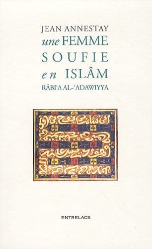 Une femme soufie en Islam - Rabi'a Al-'Adawiyya Al Bouraq Livre Islam Femme 9782908606584 Librairie Musulmane Al-imen