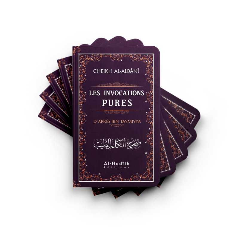 Les invocations pures (vert) - Ibn Taymiyya - al-Albânî - éditions Al-Hadîth