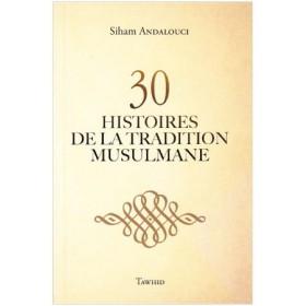 30 Histoires De La Tradition Musulmane Al - imen