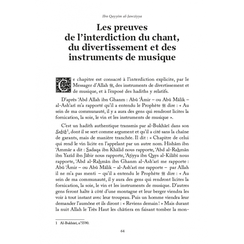 La musique & les chants par Ibn Qayyim al-Jawziyya - Éditions Al-Hadîth - Page 64 sur les preuves de l'interdiction du chant.