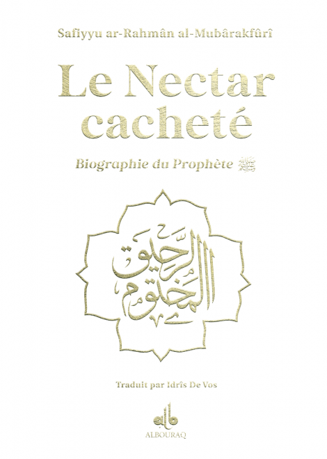 Le nectar cacheté - Biographie du prophète par Safiyyu ar-Rahman Al-Mubârakfûrî (14x19 cm) - Blanc - Albouraq