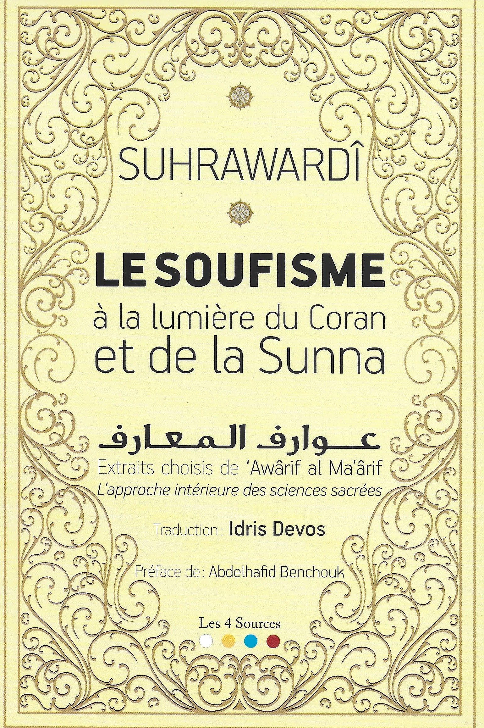 Le soufisme à la lumière du Coran et de la Sunna - Suhrawardî