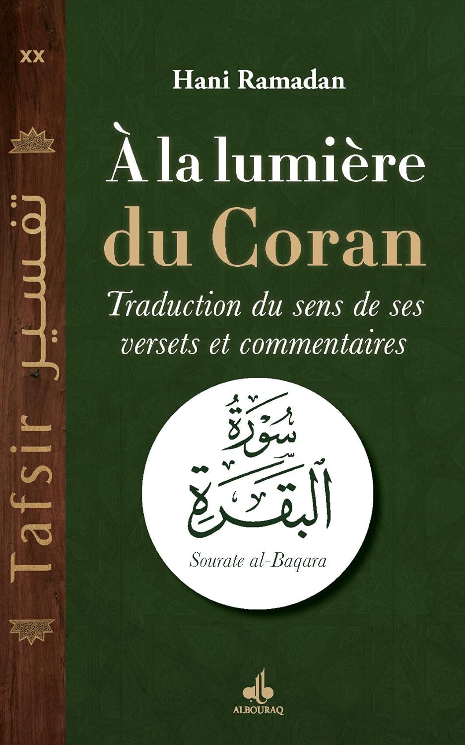 À la lumière du Coran | Hani Ramadan Al - imen