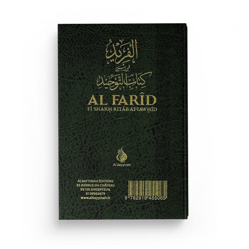 Al Farid fi sharh kitab At-Tawhid Al-Bayyinah Livre > Islam > Tawhid / Aqidah (Croyance) Librairie Musulmane Al-imen