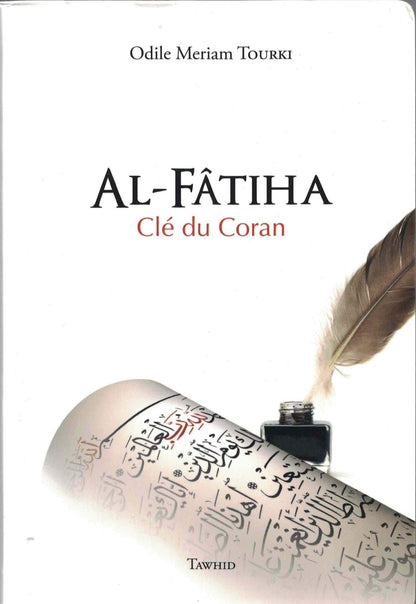 Al - Fatiha Clé du Coran Al - imen