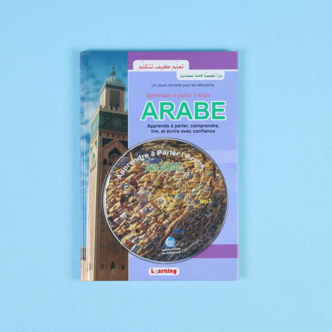 Apprendre à parler l'Arabe, comprendre, lire et écrire avec confiance Digital Future Livres > Islam > Apprendre l'Arabe 9786144470695 Librairie Musulmane Al-imen