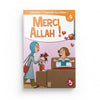 Collection "J'apprends ma religion" Merci Allah ! (Tome 9) - Editions Tawhid disponible chez Al - imen