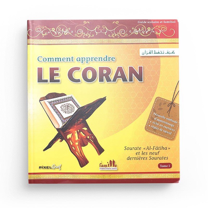 Comment apprendre le Coran Tome 1 Al - imen