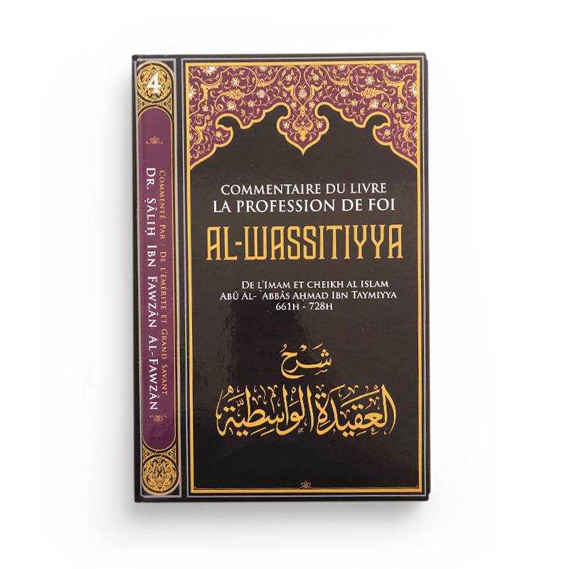 Commentaire Du Livre La Profession De Foi Al Wassitiyya - Ibn Taymiyya - Livres par édition par Ibn Badis disponible chez Al - imen