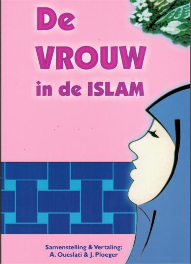 De vrouw in de Islam Nederlands Boeken > Islam 1111111111124 Librairie Musulmane Al-imen