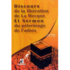 Discours de la libération de La Mecque et Sermon du pélérinage de l'adieu - Essalam - Livres par édition par Essalam disponible chez Al - imen