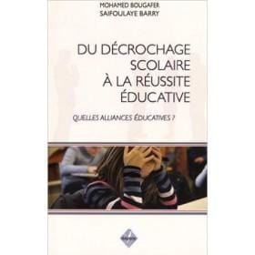 Du décrochage scolaire à la réussite éducative Bayane Livre > Islam > Essai 9782915147445 Librairie Musulmane Al-imen