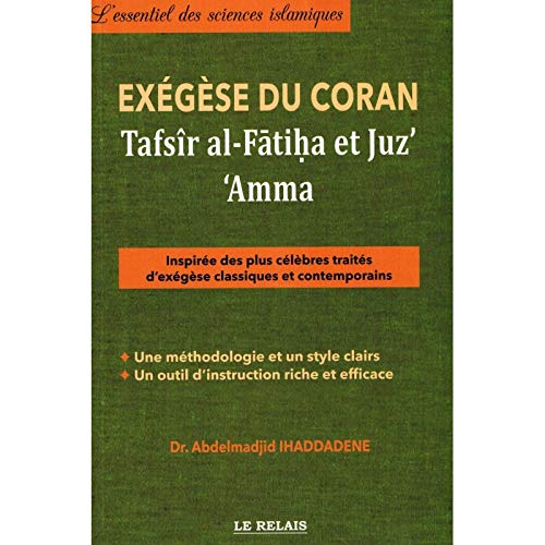 Exégèse Du Coran - Al Fatiha et les chapitres 'Amma Et Sabbih Al - imen