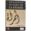 Faux Hadiths au sujet de la Femme, de Maryam Atiya - Livres par édition par Tawhid disponible chez Al - imen