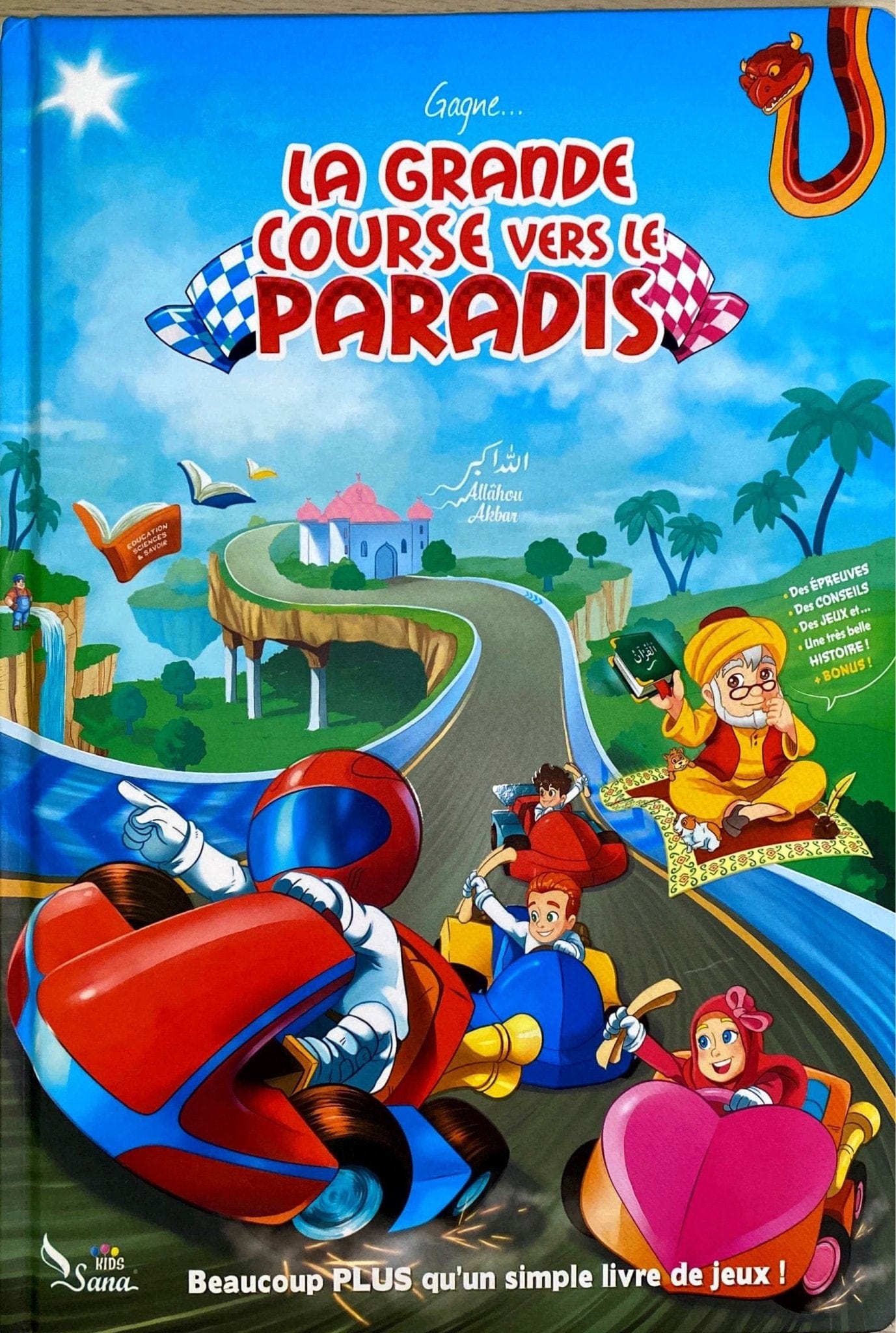 Gagne.... La grande course vers Le Paradis Sana Livre Islam Enfant 9782356330956 Librairie Musulmane Al-imen