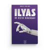 Ilyas : un destin renversant - Thami Kamil - Éditions TK