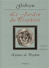 Jardin du Prophète (Le) (The Garden of the Prophet) GIBRAN, Khalil Gibran Al - imen