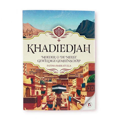 Khadiedjah - Moeder van de meest geweldige gemeenschap Al - imen