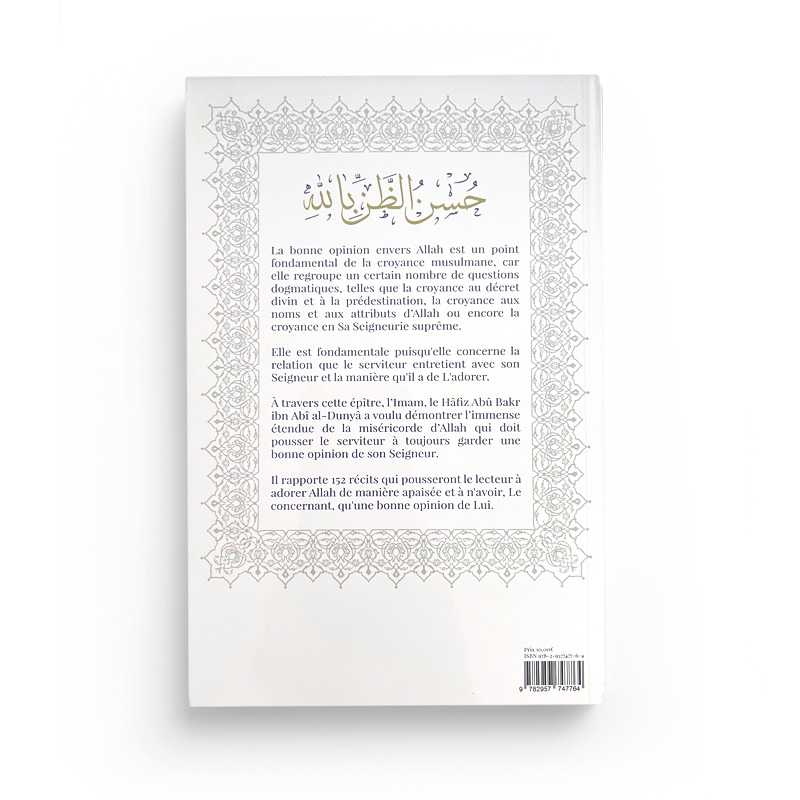 La bonne opinion envers Allah : 150 récits sur la miséricorde et la bonté d’Allah Turath Livre > Islam > Foi et Spiritualité 9782957747764 Librairie Musulmane Al-imen