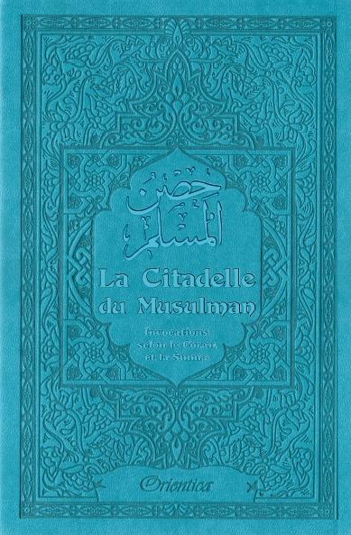 La Citadelle du Musulman - Couleur bleue turquoise (français/arabe/phonétique) disponible chez Al - imen