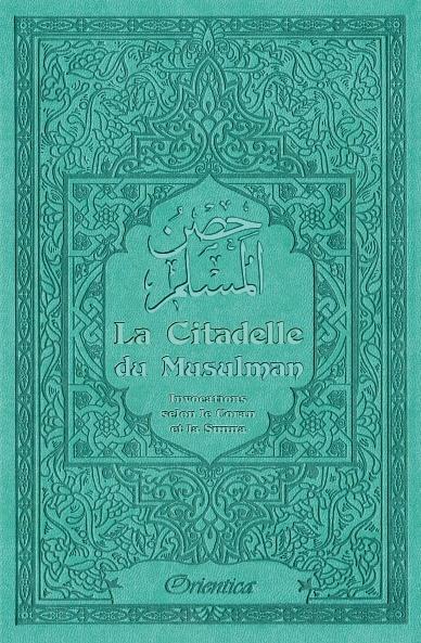 La Citadelle du Musulman - Couleur vert - bleu - حصن المسلم Al - imen