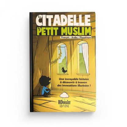 La citadelle du petit musulman, de Norédine Allam (Français - Arabe - Phonétique) Al - imen