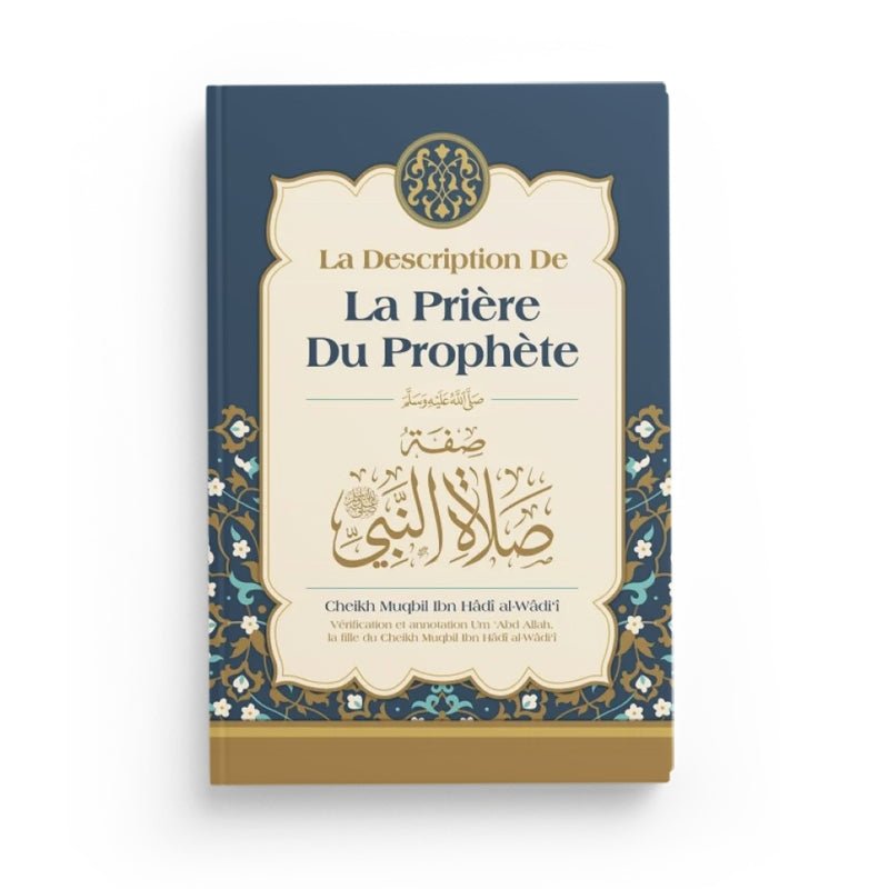 La description de la prière du Prophète - Cheikh al Muqbil Al - imen