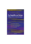 La famille en Islam - mariage, divorce et droits des enfants - Livres par édition par Le Relais disponible chez Al - imen