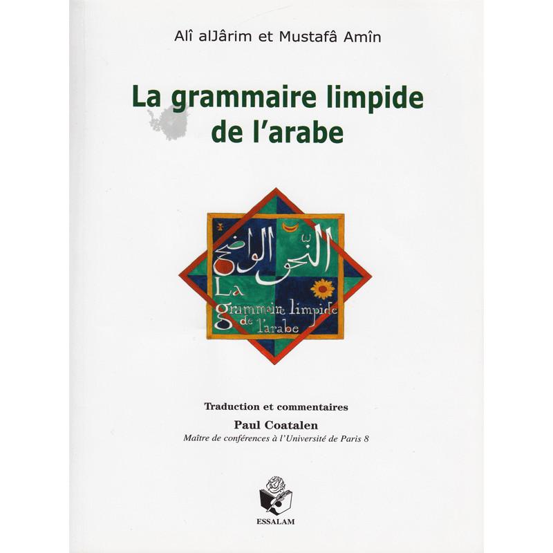 La grammaire limpide de l'arabe d'après Ali alJarim et Mustafa Amin Al - imen