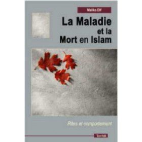 La maladie et la Mort en Islam - Livres par édition par Tawhid disponible chez Al - imen