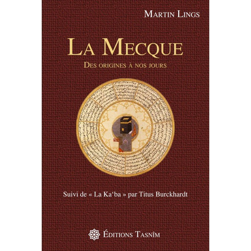 La Mecque des origines à nos jours disponible chez Al - imen