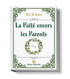 La piété envers les parents - Ibn Al Jawzi - Muslim Life Al - imen