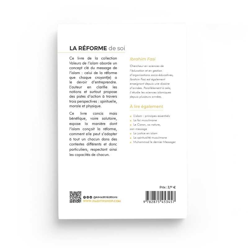 La réforme de soi - Ibrahim Fasi (collections les valeurs de l'islam) éditions Al - Hadîth - Livres par édition par Al - Hadîth disponible chez Al - imen