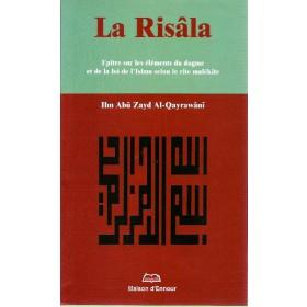 La Risâla : Epître sur les éléments du dogme et de la loi de l’Islam selon le rite malékite disponible chez Al - imen