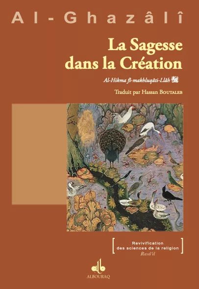 La Sagesse dans la Création écrit par al Ghazali disponible chez Al - imen